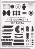 The Geometry of Pasta (Hardcover, Unabridged) - Jacob Kenedy Photo