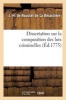 Dissertation Sur La Composition Des Loix Criminelles (French, Paperback) - J Roussel De La Berardiere Photo