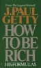 How to be Rich (Paperback) - JPaul Getty Photo