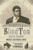 The Ballad of Blind Tom - America's Lost Musical Genius (Hardcover) - Deidre Oconnell Photo