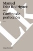 Camino de Perfeccion (Spanish, Paperback) - Manuel Diaz Rodriguez Photo