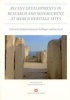 Recent Developments in the Research and Management at World Heritage Sites (Paperback, New) - Melanie Pomeroy Kellinger Photo