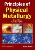 Principles of Physical Metallurgy (Paperback, 2nd Revised edition) - Abhijit Mallick Photo