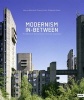 Modernism In-Between - The Mediatory Architectures of Socialist Yugoslavia (Hardcover) - Wolfgang Thaler Photo