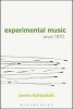 Experimental Music Since 1970 (Paperback) - Jennie Gottschalk Photo