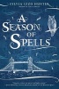 A Season of Spells (Paperback) - Sylvia Izzo Hunter Photo