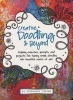 Creative Doodling & Beyond - Inspiring Exercises, Prompts, and Projects for Turning Simple Doodles into Beautiful Works of Art (Paperback) - Stephanie Corfee Photo