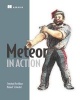 Meteor in Action (Paperback) - Stephan Hochhaus Photo