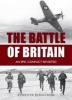 The Battle of Britain - An Epic Conflict Revisited (Hardcover) - Christer Bergstrom Photo