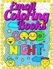  - Coloring Books Emojis: A World Collection of Emoji Funny Stuff and Inspiration Quotes 2017 for Kids Coloring Books Ages 2-4, 4-8, 9-12, Boys, Girls, Teens & Adults (Paperback) - Emoji Coloring Book Photo