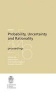 Probability, Uncertainty and Rationality (Paperback, Edition.) - Hykel Hosni Photo