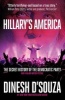 Hillary's America - The Secret History of the Democratic Party (Hardcover) - Dinesh DSouza Photo