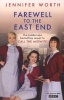 Farewell to the East End (Paperback) - Jennifer Worth Photo