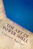 The Art of Power Shell (Paperback) - Crystal Aguiar Photo