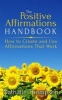 The Positive Affirmations Handbook - How to Create and Use Affirmations That Work (Paperback) - Nathalie Thompson Photo