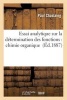 Essai Analytique Sur La Determination Des Fonctions: Chimie Organique (French, Paperback) - Paul Chastaing Photo