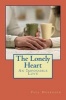 The Lonely Heart - An Impossible Love (Paperback) - Paul Duerksen Photo