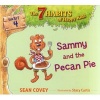 Sammy and the Pecan Pie (Hardcover) - Sean Covey Photo