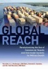 Global Reach - Revolutionizing the Use of Commercial Vessels and Intermodal Systems for Military Sealift, 1990-2012 (Hardcover) - A J Herberger Photo