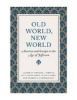 Old World, New World - America and Europe in the Age of Jefferson (Hardcover) - Leonard J Sadosky Photo