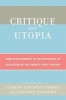 Critique and Utopia - New Developments in the Sociology of Education in the Twenty-First Century (Paperback) - Carlos Alberto Torres Photo