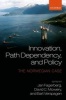 Innovation, Path Dependency, and Policy - The Norwegian Case (Paperback) - Jan Fagerberg Photo