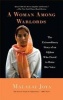 A Woman Among Warlords - The Extraordinary Story of an Afghan Who Dared to Raise Her Voice (Paperback) - Malalai Joya Photo