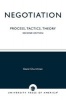 Negotiation - Process, Tactics, Theory (Paperback, 2nd Revised edition) - David Churchman Photo