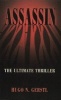 Assassin - The Ultimate Thriller (Paperback) - Hugo N Gerstl Photo