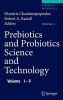 Prebiotics and Probiotics Science and Technology (Hardcover) - Dimitris Charalampopoulos Photo