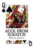 Acol from Scratch - Winning British Bridge for Beginners and Club Players (Paperback) - Nigel J Jones Photo