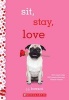 Sit, Stay, Love - A Wish Novel (Paperback) - J J Howard Photo