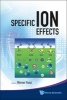 Specific Ion Effects (Hardcover) - Werner Kunz Photo