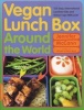 Vegan Lunch Box Around the World - 125 Easy, International Lunches Kids and Grown-Ups Will Love (Paperback) - Jennifer McCann Photo