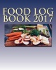 Food Log Book 2017 (Paperback) - Health Fitness Books Photo