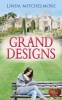 Grand Designs (Paperback) - Linda Mitchelmore Photo