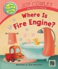 Where Is Fire Engine? (Paperback) - Joy Cowley Photo