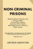 Non-Criminal Prisons (Paperback) - Arthur Griffiths Photo