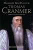 Thomas Cranmer - A Life (Paperback, Revised edition) - Diarmaid MacCulloch Photo