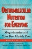 Orthomolecular Nutrition for Everyone - Megavitamins and Your Best Health Ever (Paperback) - Helen Saul Case Photo