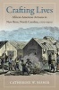 Crafting Lives - African American Artisans in New Bern, North Carolina, 1770-1900 (Paperback) - Catherine W Bishir Photo