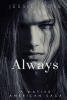 Always - A Native American West Romantic Saga (Paperback) - MS Jessie Rose Case Photo