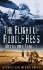 The Flight of Rudolf Hess - Myths and Reality (Paperback, New edition) - Roy Conyers Nesbit Photo