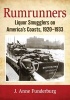 Rumrunners - Liquor Smugglers on America's Coasts, 1920-1933 (Paperback) - J Anne Funderburg Photo