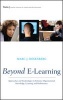 Reinventing Training for the Digital Age - Approaches and Technologies to Enhance Organizational Knowledge, Learning, and Performance (Hardcover) - Marc J Rosenberg Photo