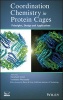 Coordination Chemistry in Protein Cages - Principles, Design, and Applications (Hardcover) - Takafumi Ueno Photo