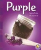 Purple - Seeing Purple All Around Us (Paperback) - Sarah L Schuette Photo