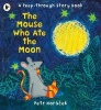 The Mouse Who Ate the Moon (Paperback) - Petr Horacek Photo