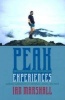 Peak Experiences - Walking Meditations on Literature, Nature and Need (Hardcover) - Ian Marshall Photo