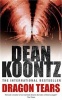 Dragon Tears (Paperback, New Ed) - Dean Koontz Photo